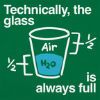 Optimistic Science Technically the Glass is Always Full