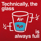Optimistic Science Technically the Glass is Always Full