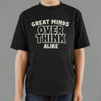 Great Minds Overthink Alike