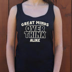 Great Minds Overthink Alike