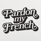 Pardon My French Retro Script