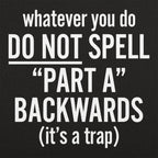 Part A Backwards Spelling Trap Joke