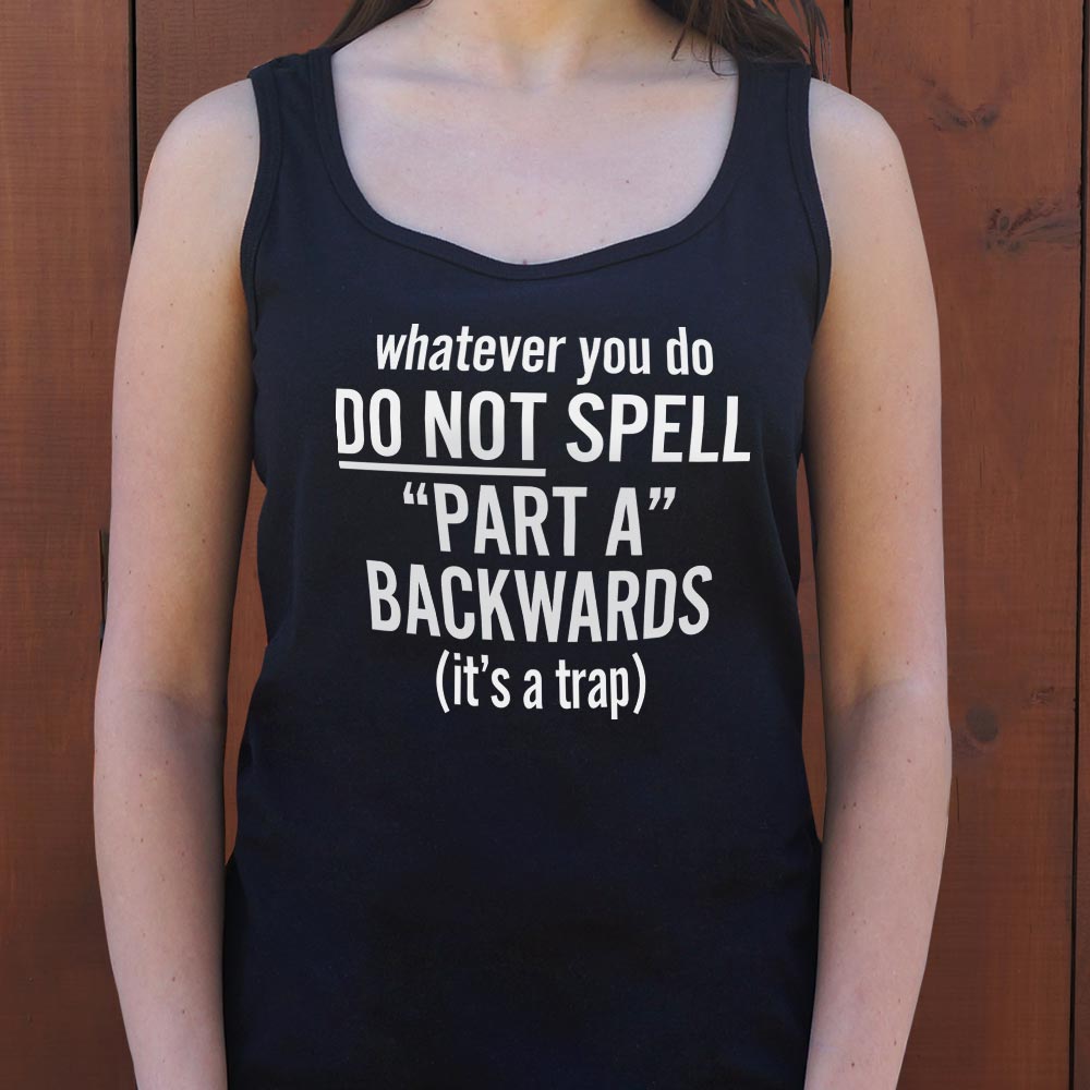 Part A Backwards Spelling Trap Joke