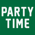 Party Time Bold Celebration Slogan
