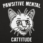 Pawsitive Mental Cattitude Wild Eyed Cat Face
