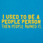 People Person Ruined by People