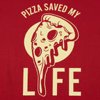 Pizza Saved My Life