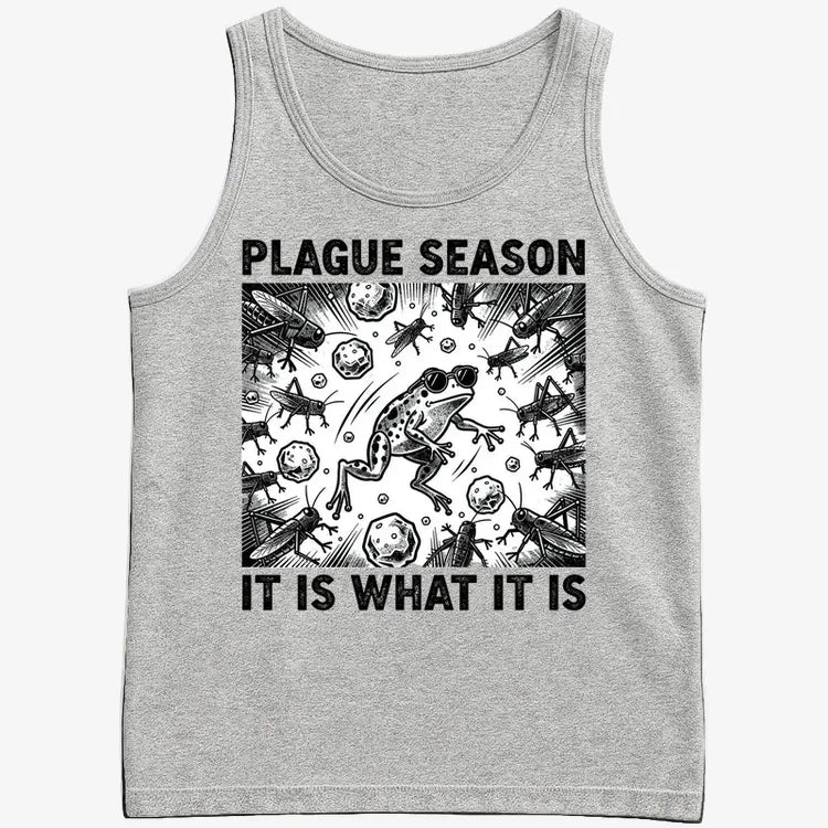Plague Season: It Is What It Is