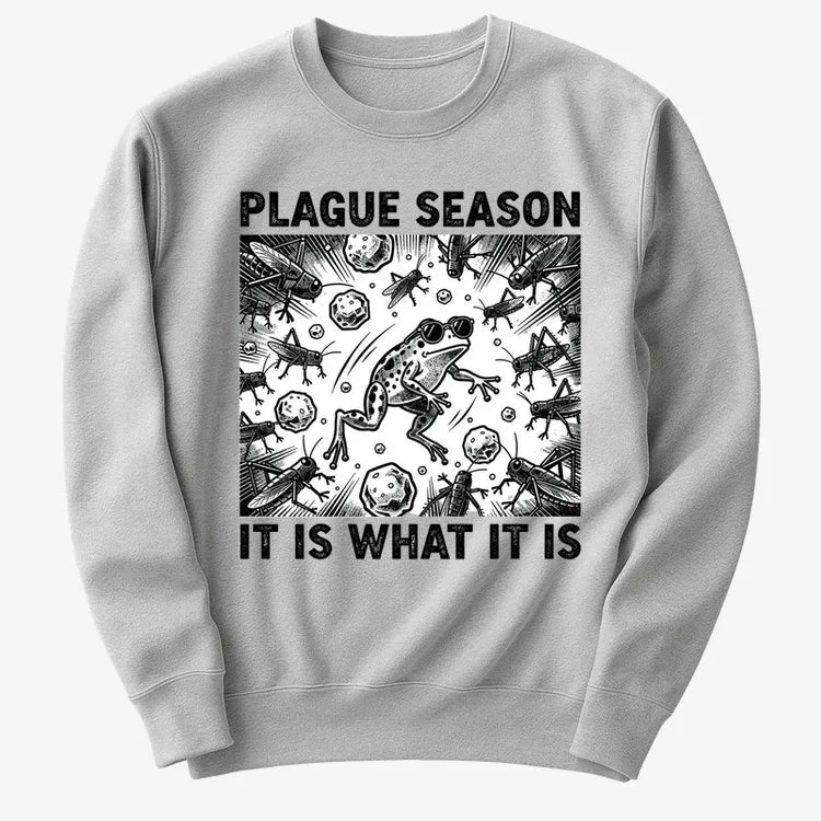 Plague Season: It Is What It Is