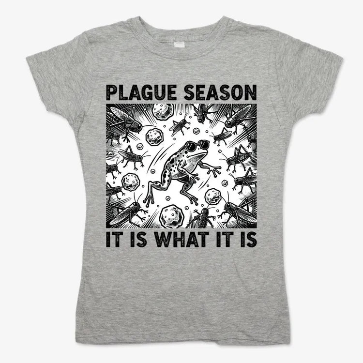 Plague Season: It Is What It Is
