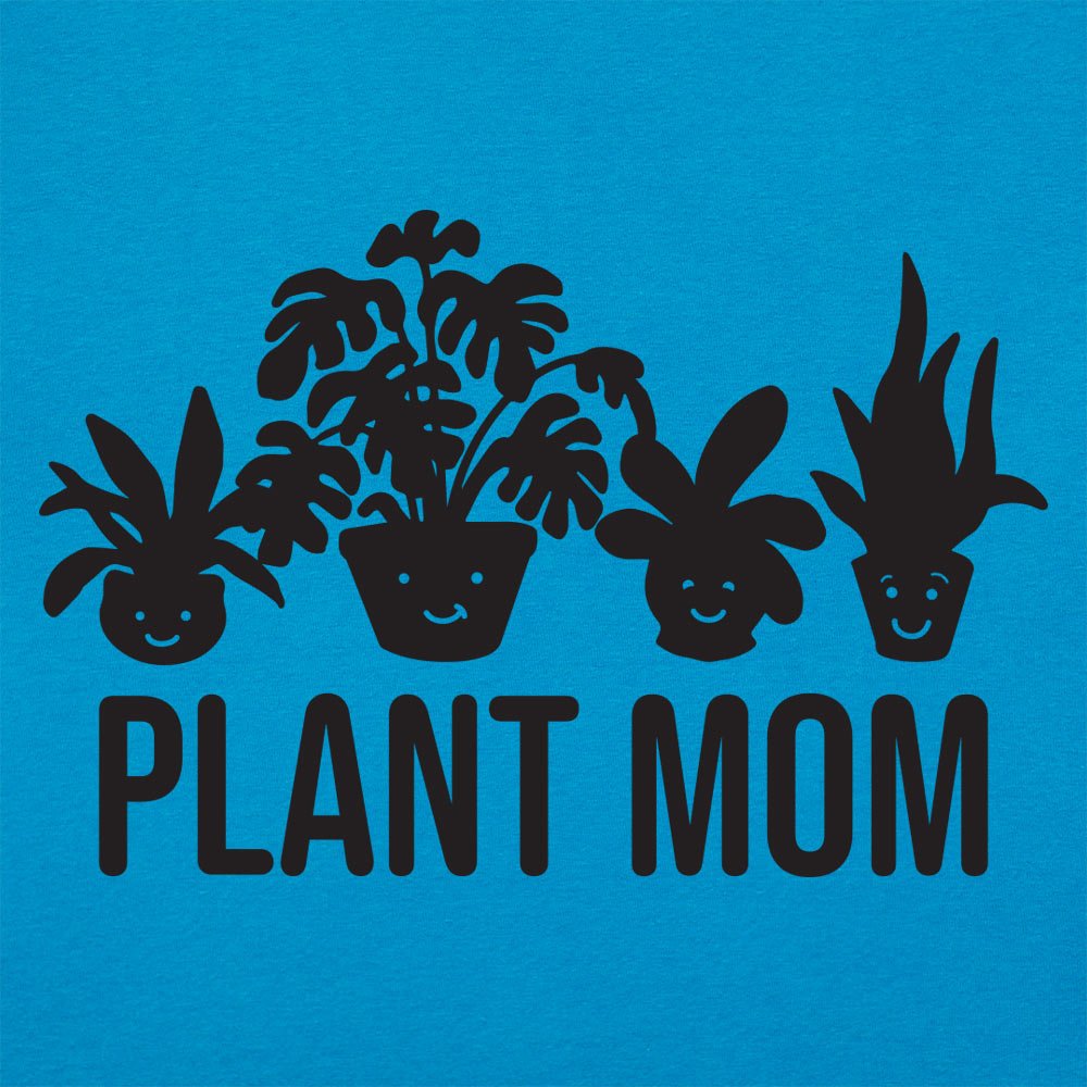Plant Mom