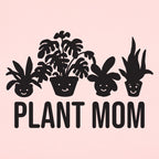 Plant Mom
