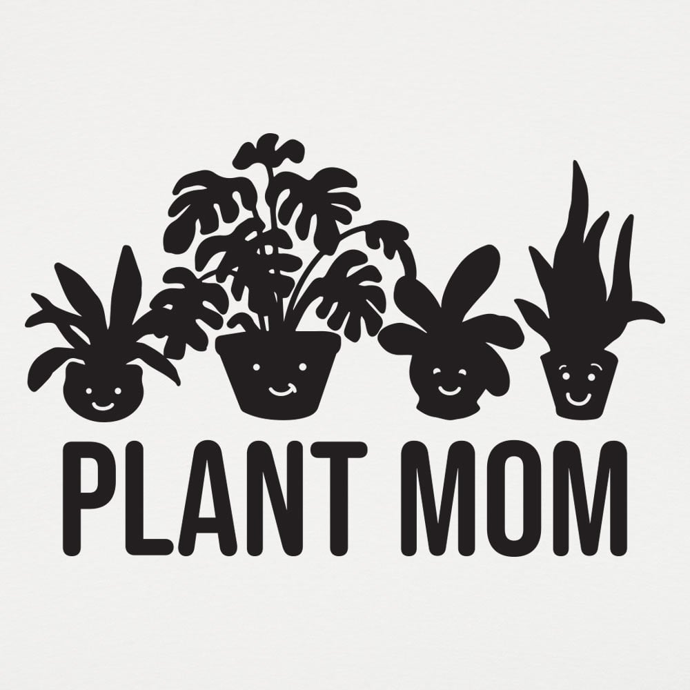 Plant Mom