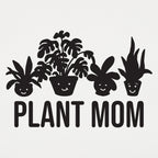 Plant Mom