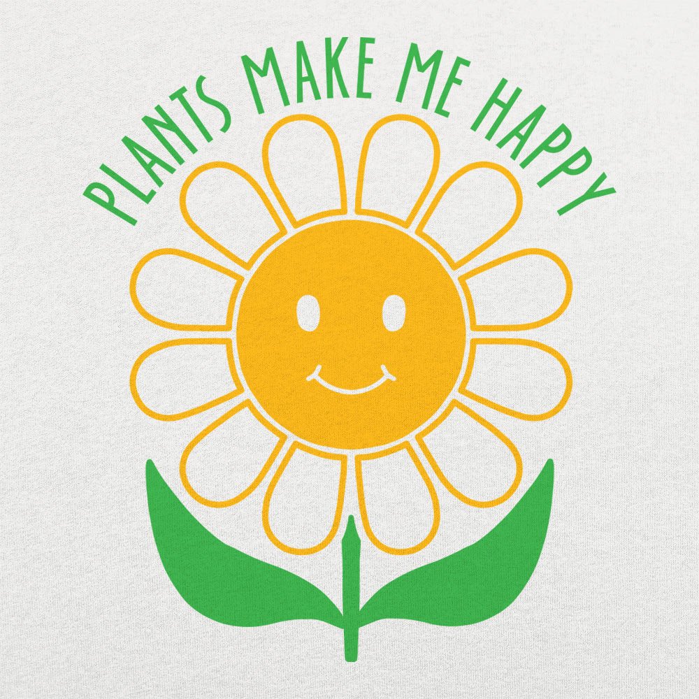 Plants Make Me Happy