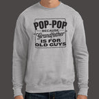 Pop-Pop Because Grandfather Is for Old Guys