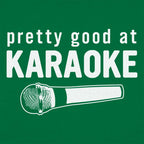 Pretty Good at Karaoke Design