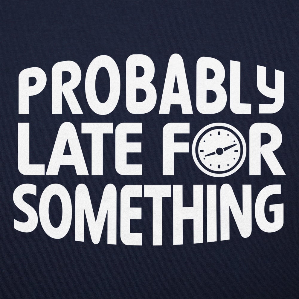 Probably Late for Something Clock Design