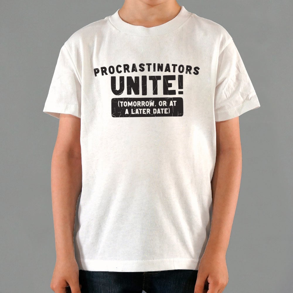 Procrastinators Unite Tomorrow or at a Later Date