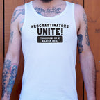Procrastinators Unite Tomorrow or at a Later Date