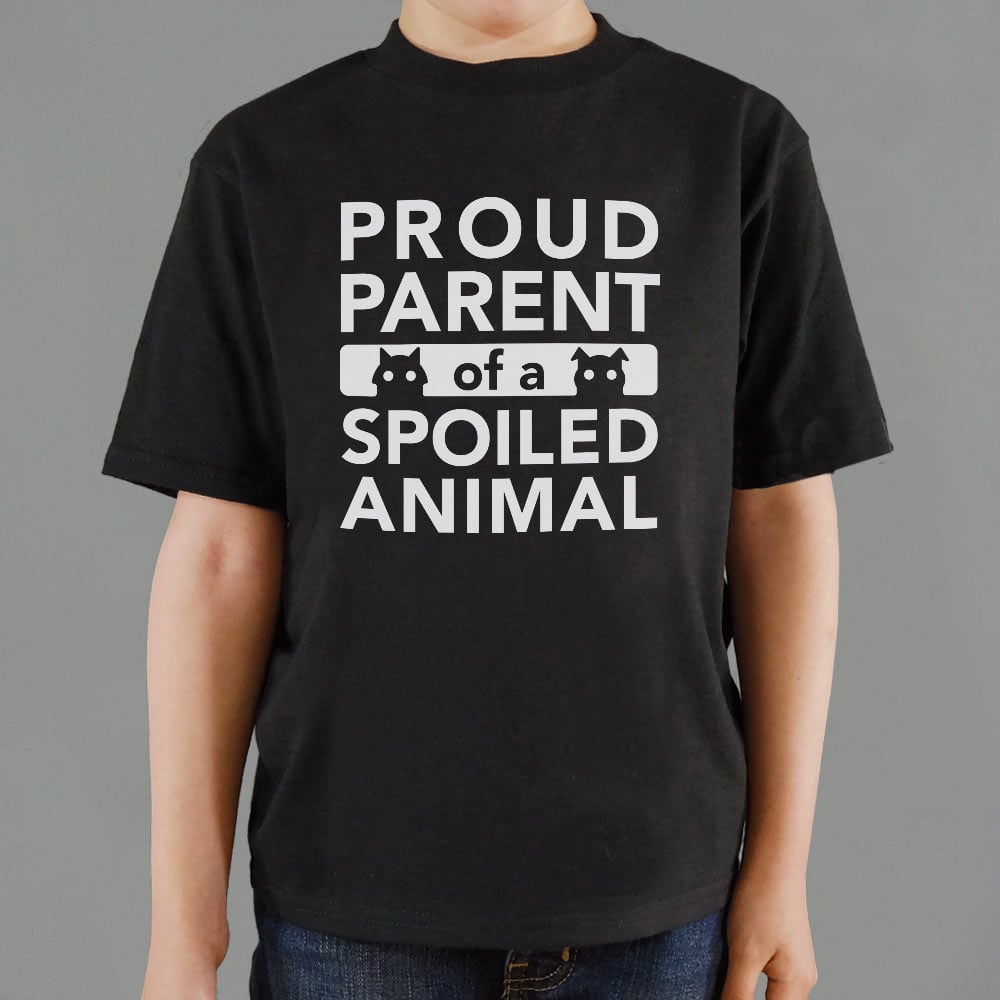 Proud Parent of a Spoiled Animal