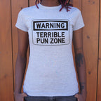 Warning Terrible Pun Zone