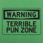 Warning Terrible Pun Zone