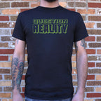 Question Reality Conspiracy Theory Sci Fi Design