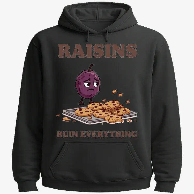 Raisins Ruined Everything T-Shirt
