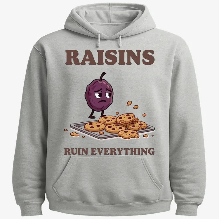 Raisins Ruined Everything T-Shirt