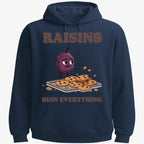 Raisins Ruined Everything T-Shirt