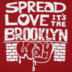 Spread Love It's the Brooklyn Way