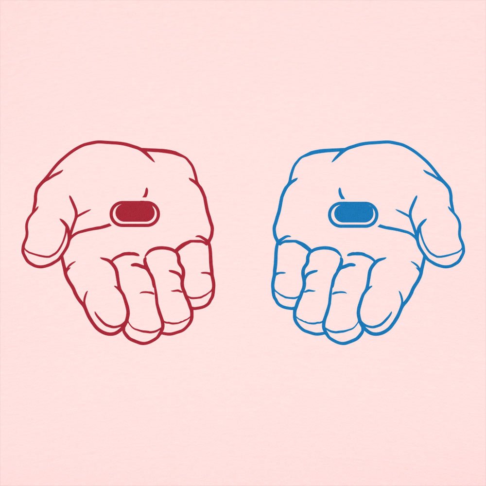 Red Pill Blue Pill Hands