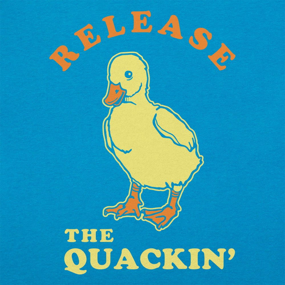 Release The Quackin'