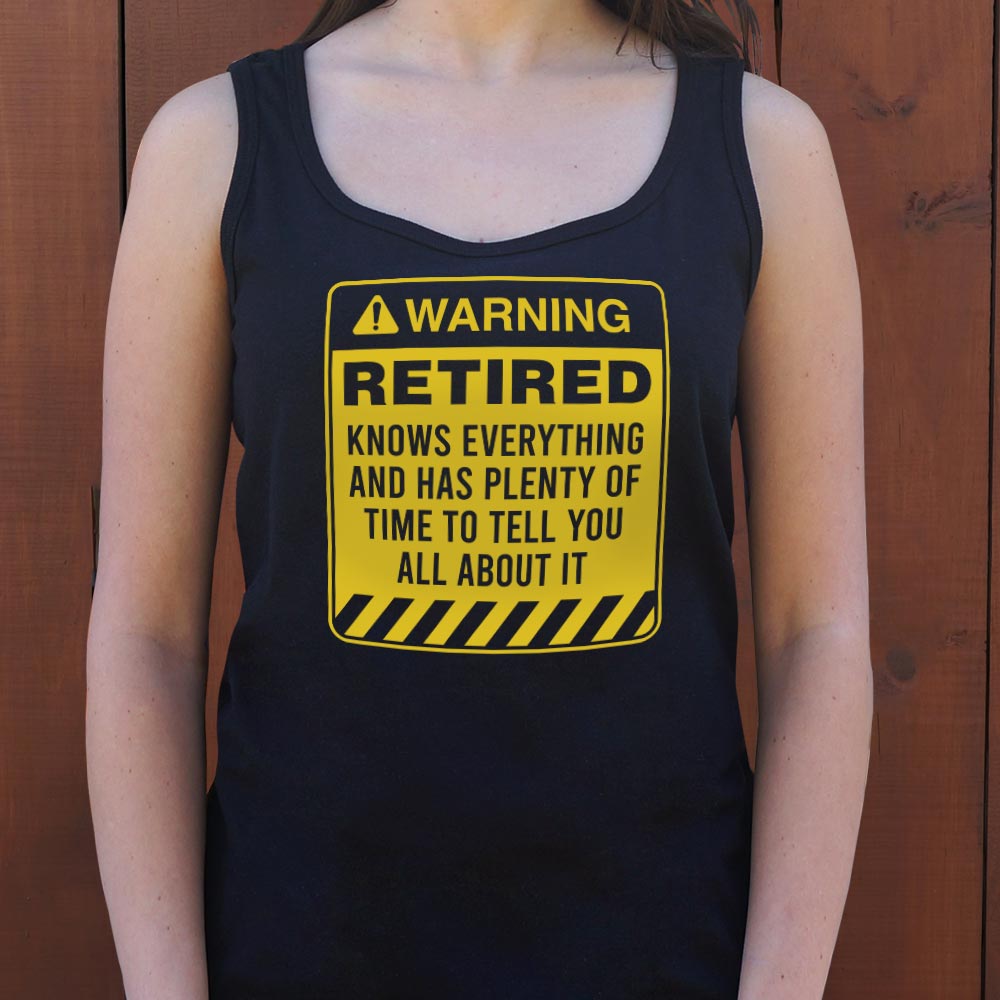 Retired Warning - Funny Retirement Warning Sign