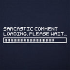 Sarcastic Comment Loading