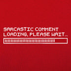 Sarcastic Comment Loading