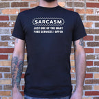 Sarcasm Just One of the Many Free Services I Offer