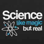 Science Like Magic But Real