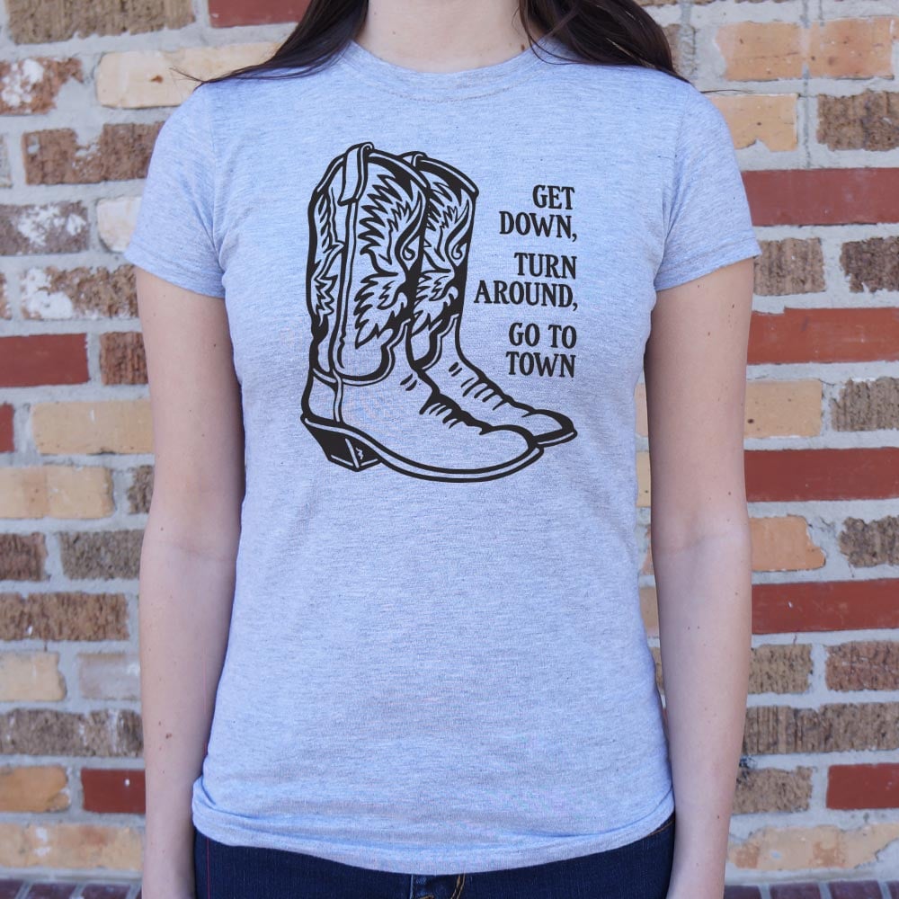 Scootin' Boots. Get Down. Turn Around. Go To Town
