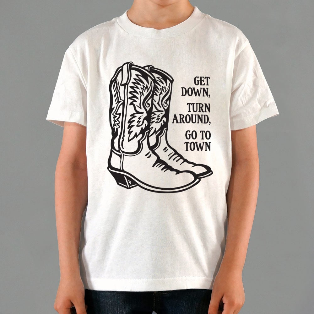 Scootin' Boots. Get Down. Turn Around. Go To Town