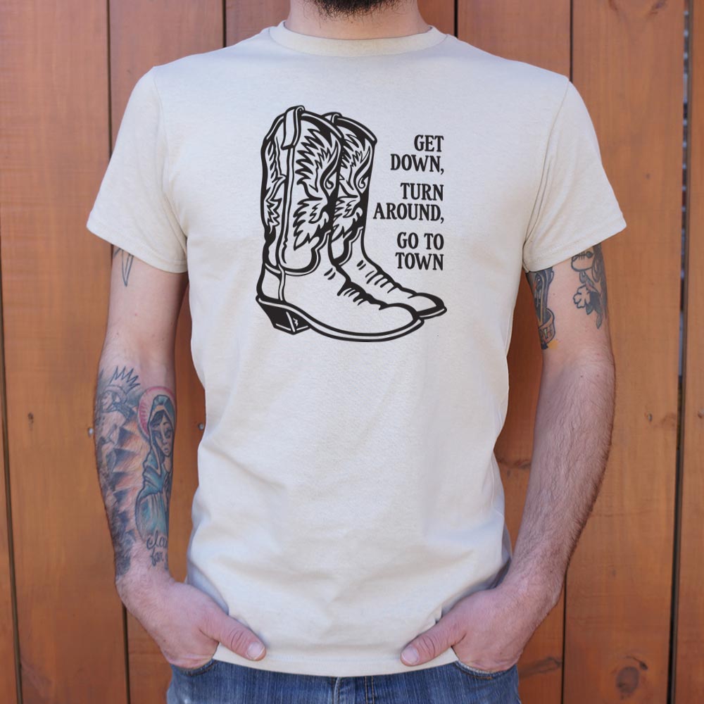 Scootin' Boots. Get Down. Turn Around. Go To Town