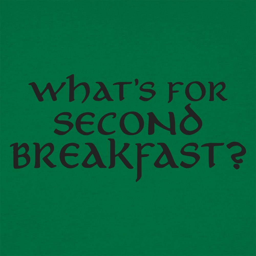 What's for Second Breakfast
