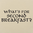 What's for Second Breakfast