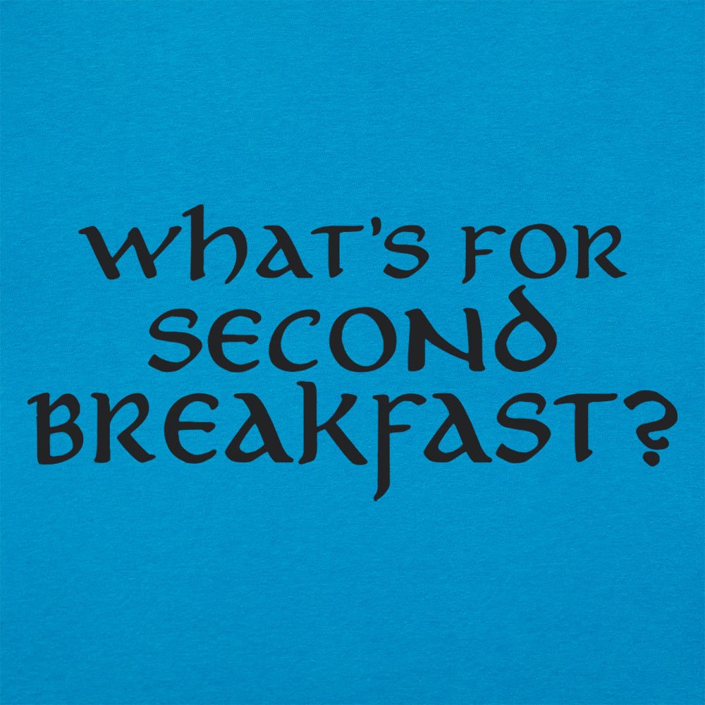 What's for Second Breakfast