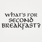 What's for Second Breakfast