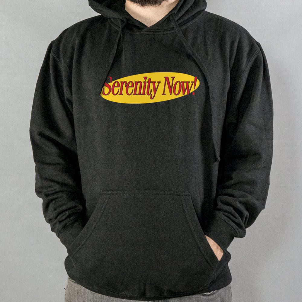 Serenity Now!