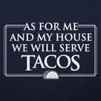 As For Me and My House We Will Serve Tacos