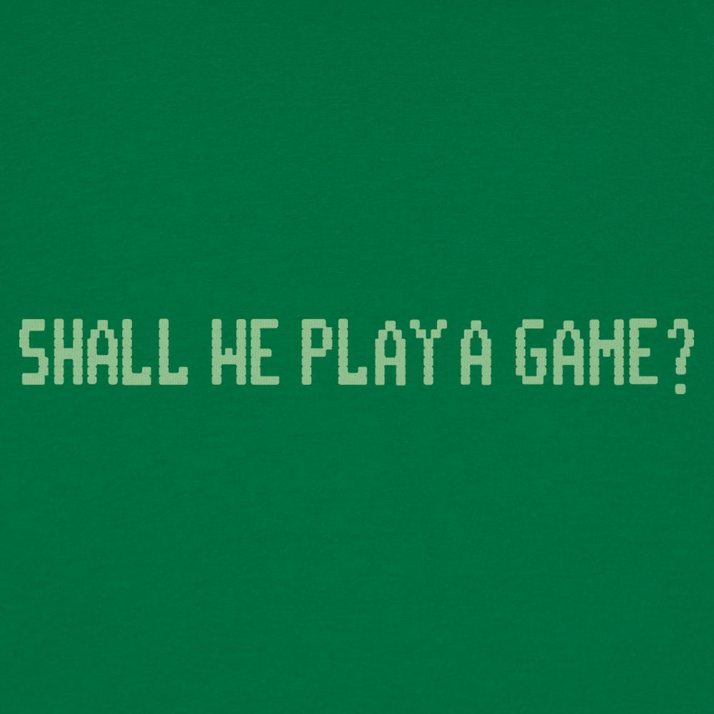 Shall We Play A Game?