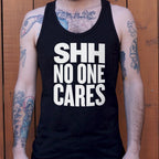 Shh No One Cares Sarcastic Quote